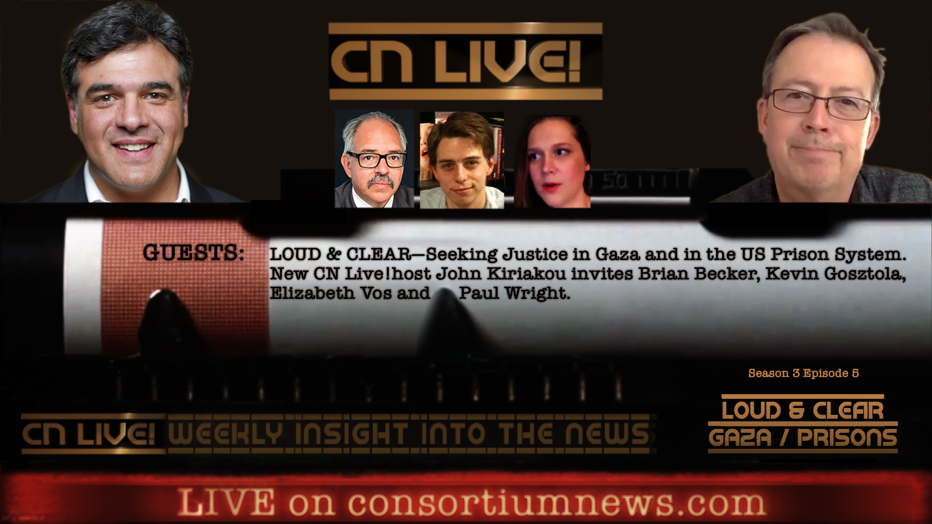 WATCH: CN Live! — New Episode — John Kiriakou’s First Show: On Justice in Gaza & US Prisons