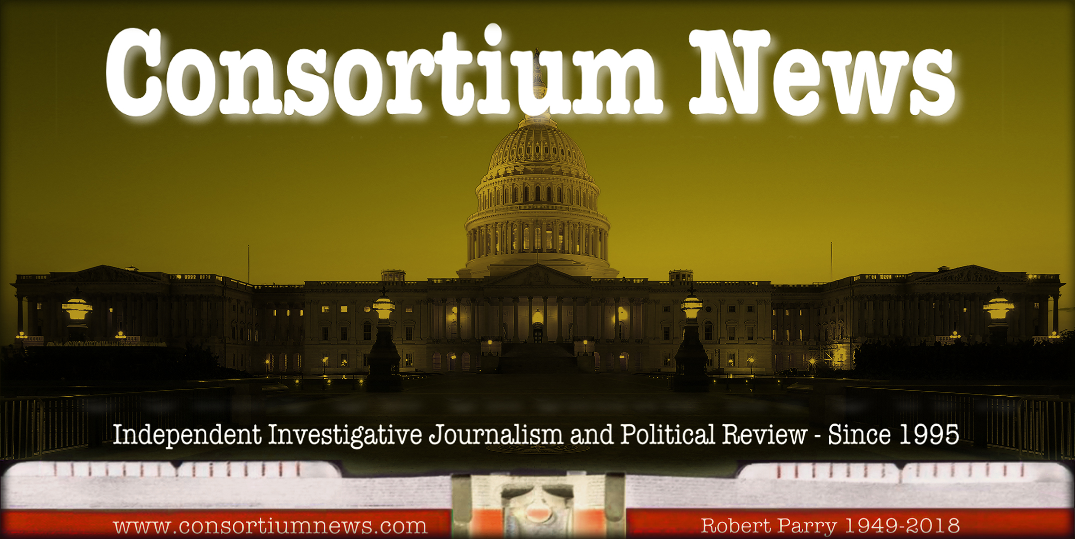 The Dangers of Practicing Journalism – Consortium News