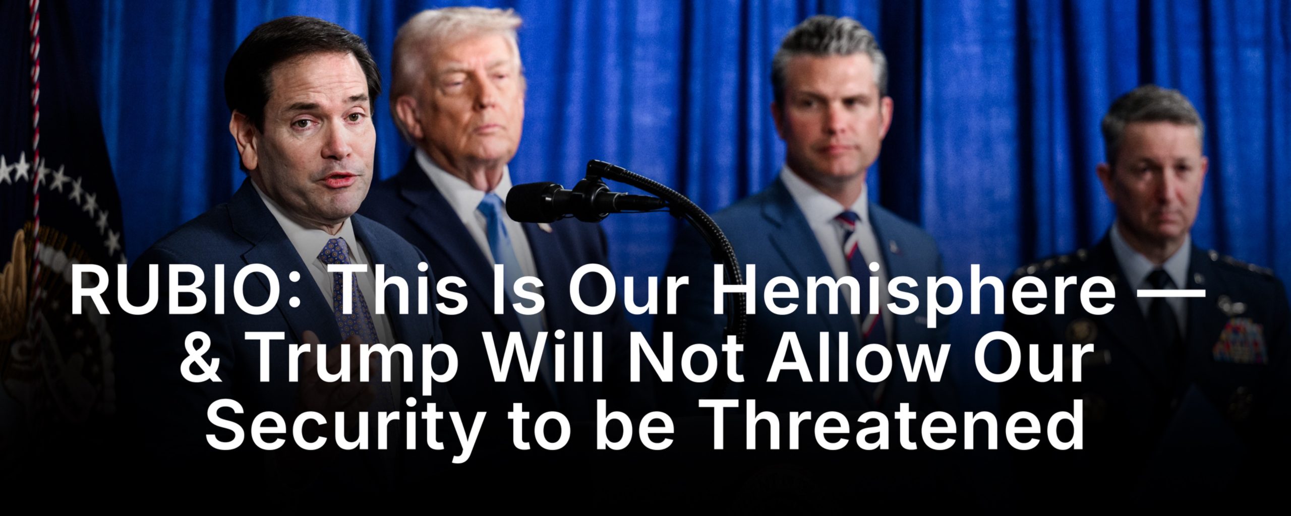 Trump & Rubio: Cuba, Mexico, Colombia Could Be Next