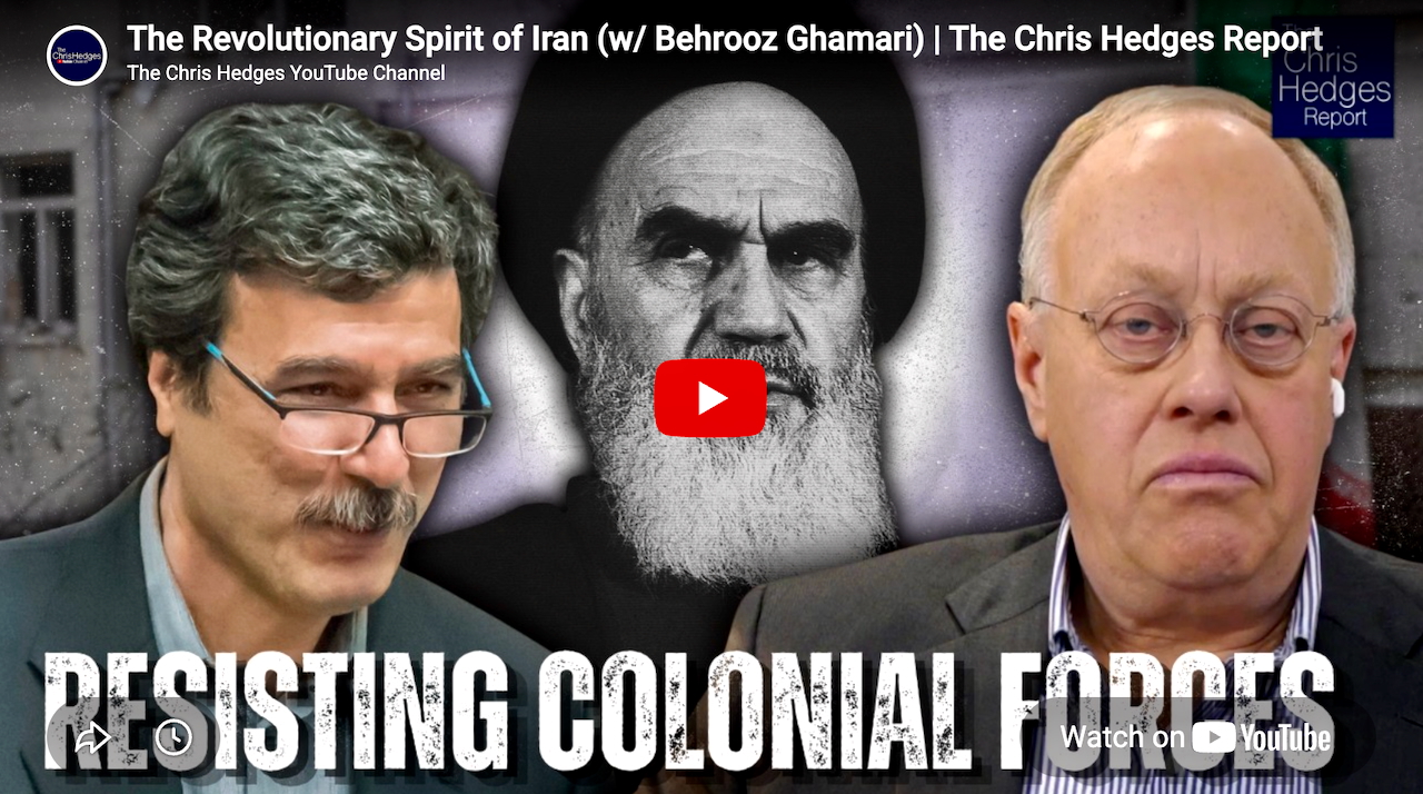 Hedges Report: Ignoring Iran’s Revolutionary Zeal