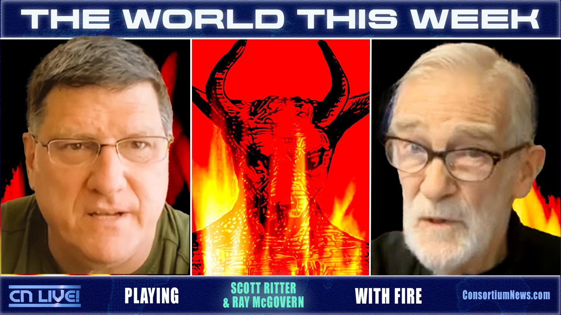 WATCH: The World This Week -- 'Playing With Fire'